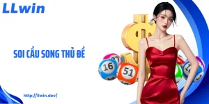 Soi Cầu Song Thủ Đề Được Giới Chuyên Gia Áp Dụng Hiệu Quả